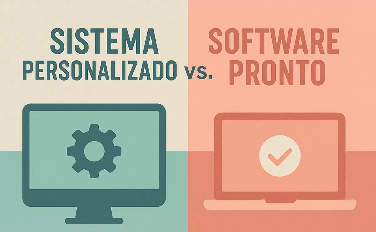 Por que escolher um sistema personalizado em vez de softwares prontos?