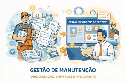 Sistema de Ordem de Serviço Manutenção: O Guia Completo Para Controlar Manutenções Sem Dor de Cabeça