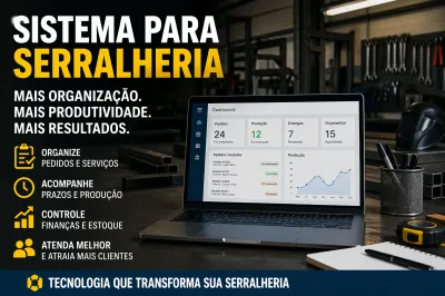 Sistema para Serralheria: Mais Clientes, Menos Trabalho